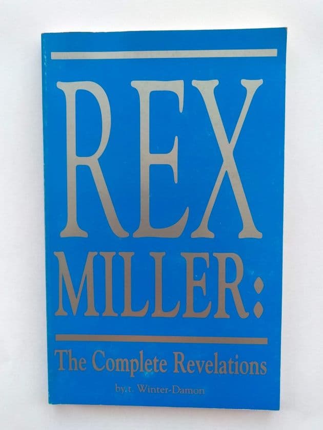 REX MILLER :THE COMPLETE REVELATIONS by T Winter Damon (Signed,Paperback)