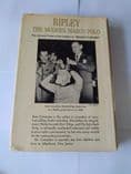 RIPLEY THE MODERN MARCO POLO BY BOB CONSIDINE (HARDBACK)