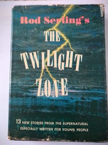 ROD SERLING'S   "THE TWILIGHT ZONE" (HARDBACK)