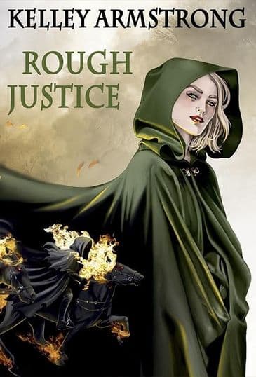 Rough Justice [hardcover] by Kelly Armstrong
