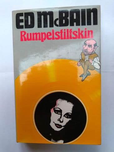 RUMPELSTILTSKIN BY ED MCBAIN. (HARDBACK)