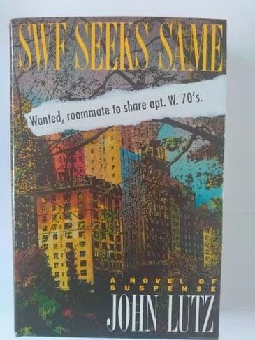 S W F SEEKS SAME BY JOHN LUTZ (HARDBACK)