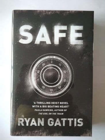 SAFE by Ryan Gattis (Hardcover)
