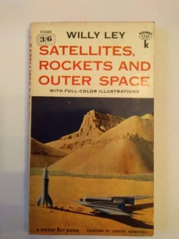 SATELLITES,ROCKETS & OUTER SPACE by Willy Ley (Paperback)