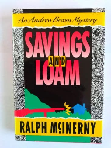 SAVINGS AND LOAM BY RALPH MCINERY (HARDBACK)