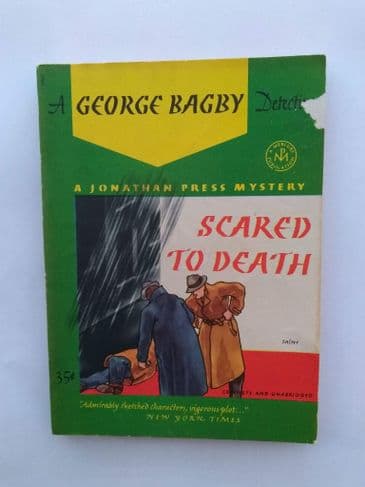 SCARED TO DEATH by George Bagby (J67 )(Paperback)