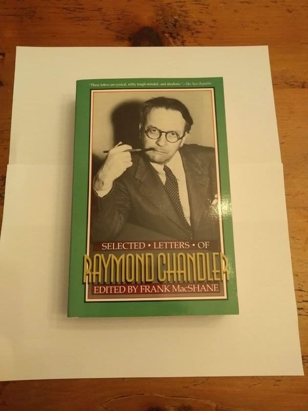 SELECTED LETTERS OF RAYMOND CHANDLER edited by Frank MacShane (Paperback)