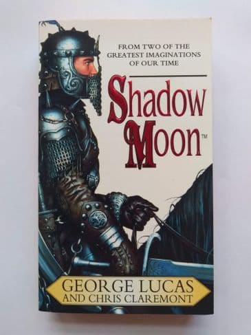 SHADOW MOON by George Lucas & Chris CLAREMONT  (Paperback)