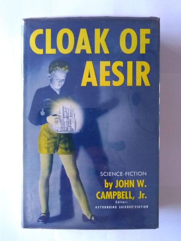 SHASTA PRESS: CLOAK OF AESIR by John W Campbell JNR (Hardcover)