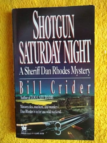 SHOTGUN SATURDAY NIGHT by Bill CRIDER  (Paperback)
