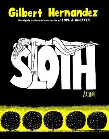 SLOTH (Hardcover) by Gilbert Hernandez