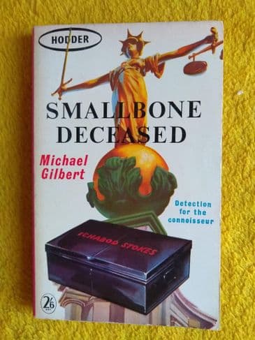 SMALLBONE DECEASED by Michael Gilbert (Paperback)
