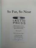 SO FAR, SO NEAR BY MAT COWARD. (SIGNED LIMITED EDITION HARDBACK)