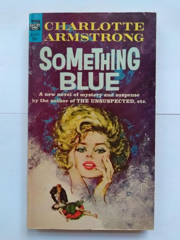 SOMETHING BLUE by Charlotte Armstrong (G-514) (Paperback)