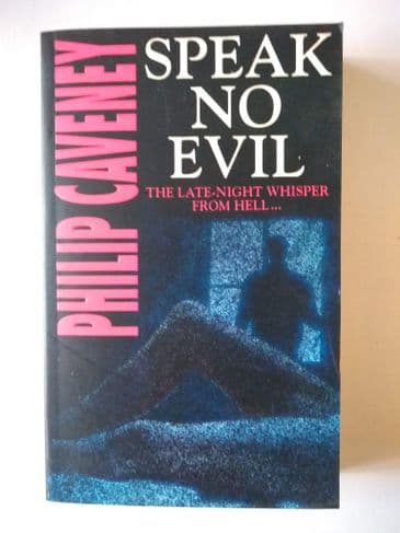 SPEAK NO EVIL by Philip CAVENEY (Paperback )
