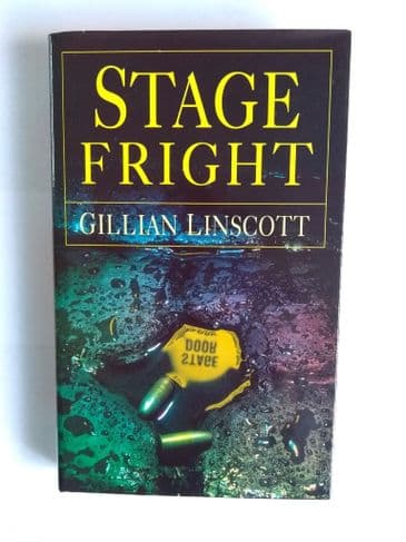 STAGE FRIGHT BY GILLIAN LINSCOTT (HARDBACK)