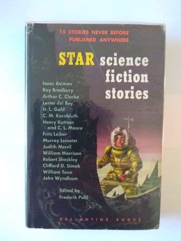 STAR SCIENCE FICTION STORIES EDITED BY FREDERIK POHL. (HARDBACK)