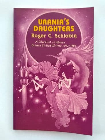 STARMONT URANIA'S DAUGHTERS A CHECKLIST OF WOMEN S F WRITER'S, 1692-1982 (Paperback)