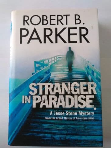 STRANGER IN PARADISE BY ROBERT PARKER. (HARDBACK)