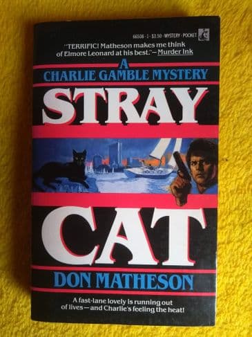 STRAY CAT BY DON MATHESON (PAPERBACK)