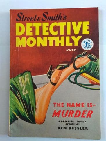 STREET & Smith'S DETECTIVE MONTHLY VOL II NO 8 July 1956 (British Edition)