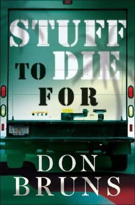 Stuff to Die For  [Hardcover] by Don Bruns