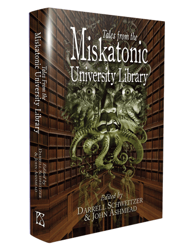 Tales from the Miskatonic University Library(Hardcover) ed by Darrell Schweitzer & John Ashmead