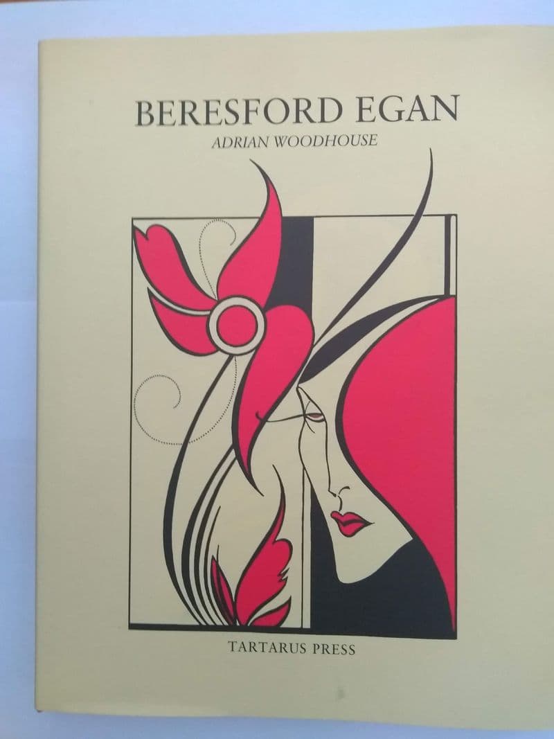 TARTARUS PRESS.  BERESFORD EGAN  BY ADRIAN WOODHOUSE. (NUMBERED 360/750   LTD ED)  (H/BACK)