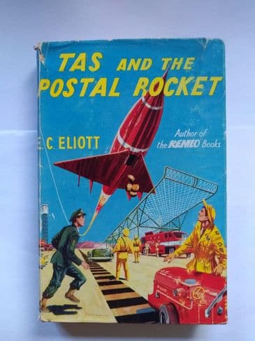 TAS & THE POSTAL ROCKET by E C ELIOTT (Hardcover)