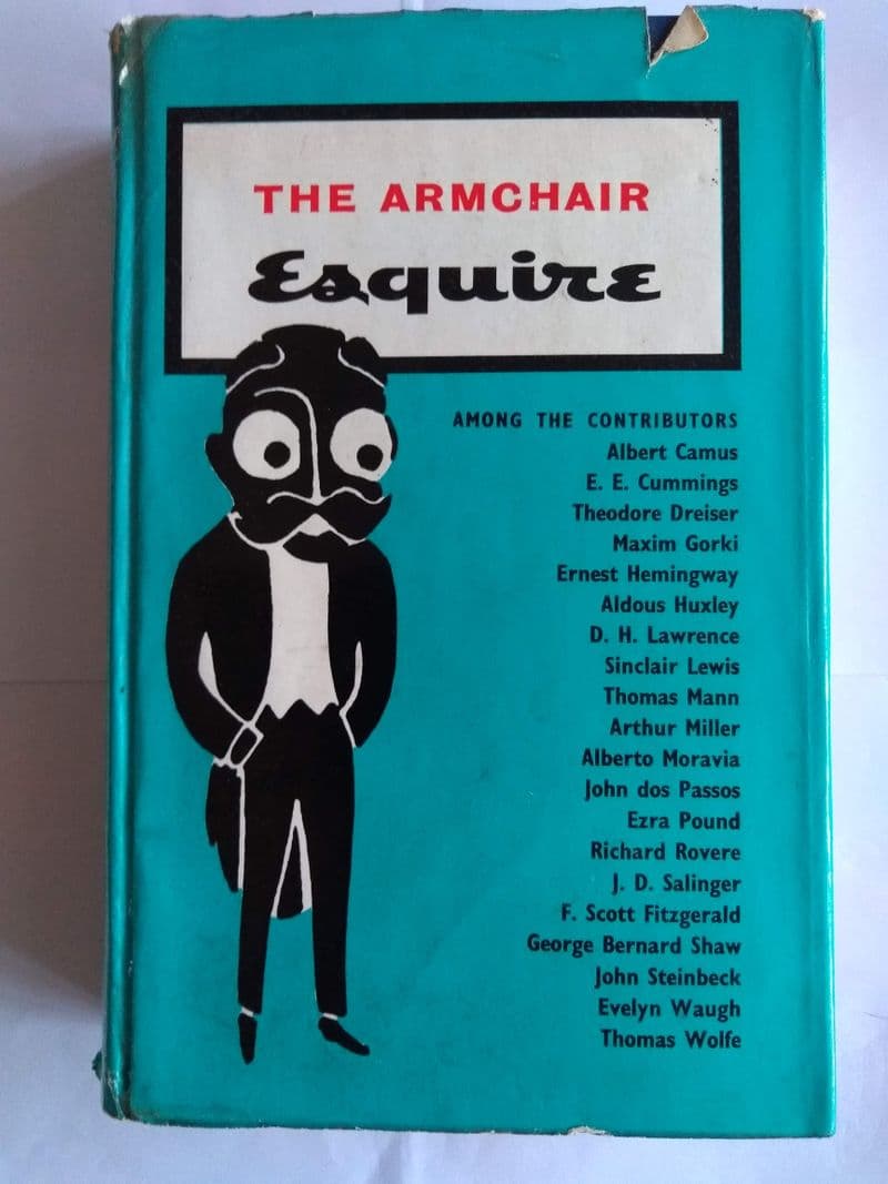 THE ARMCHAIR ESQUIRE EDITED BY A GIGRICH & L  R HILLS HARDBACK