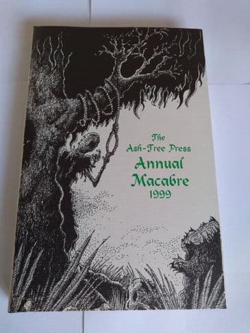 THE ASH- TREE PRESS ANNUAL MACABRE 1999 EDITED BY JACK ADRIAN (HARDBACK)
