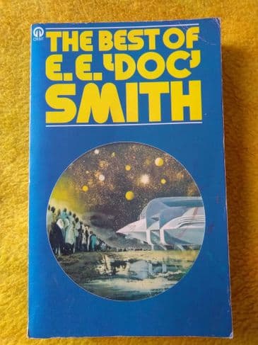 THE BEST OF E.E "DOC" SMITH