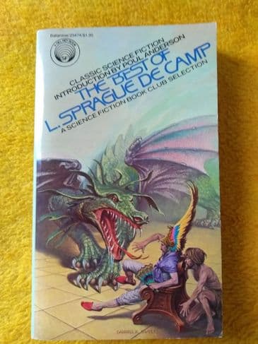 THE BEST OF L. SPRAGUE DE CAMP INTRODUCED BY POUL ANDERSON. (P/B)