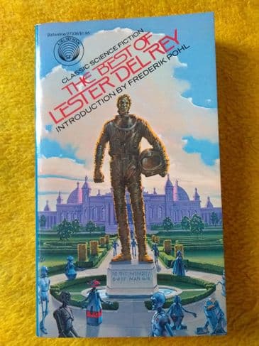 THE BEST OF LESTER DEL REY INTRODUCED by FREDERIK POHL (Paperback)