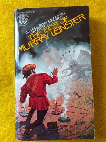 THE BEST OF MURRAY LEINSTER EDITED BY J.J. PIERCE. (P/B)