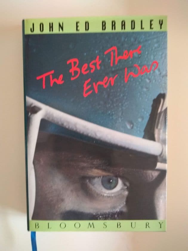 THE BEST THERE EVER WAS (Hardcover) by John Ed Bradley