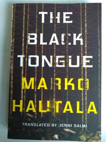 THE BLACK TONGUE BY MARKO HAUTALA (PAPERBACK)