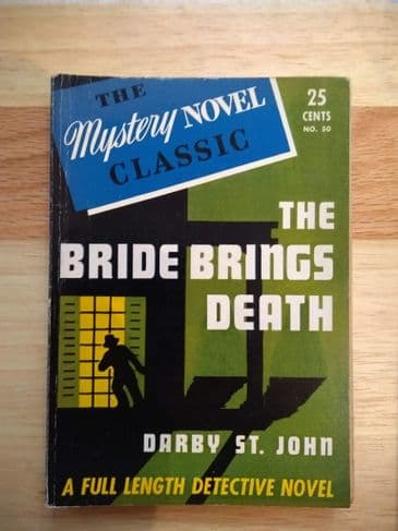 THE BRIDE BRINGS DEATH by Darby ST John (NO 50 ) (Paperback )