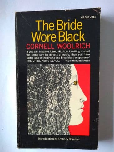 THE BRIDE WORE BLACK BY CORNELL WOOLRICH (PAPERBACK)