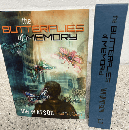 The Butterflies of Memory [Signed Slipcase] by Ian Watson