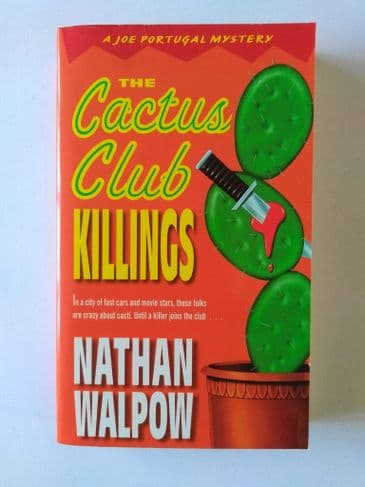 THE CACTUS CLUB KILLINGS BY NATHAN WALPOW (PAPERBACK)
