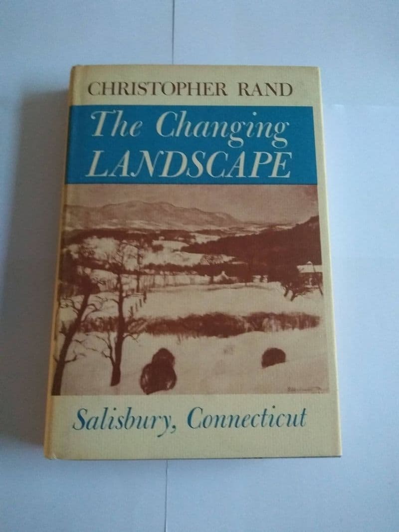 THE CHANGING LANDSCAPE BY CHRISTOPHER RAND HARDBACK