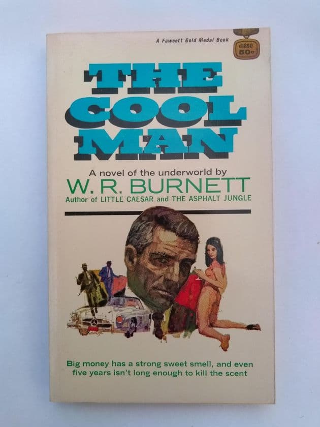 THE COOL MAN by W.R. Burnett (Paperback)