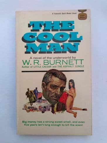 THE COOL MAN BY W.R.BURNETT (PAPERBACK)
