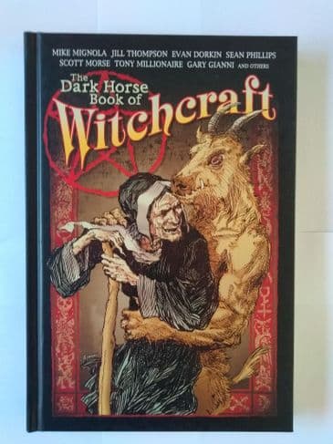 THE DARK HORSE BOOK O F WITCHCRAFT EDITED BY SCOTT ALLIE (HARDBACK)