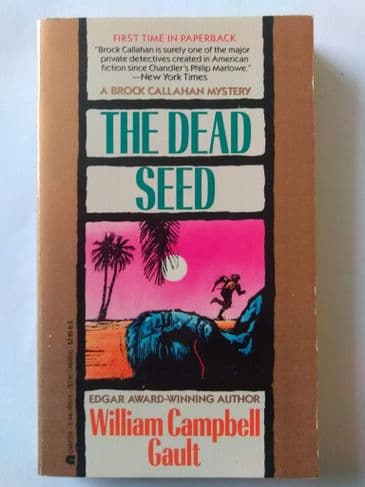 THE DEAD SEED by William Campbell Gault (Paperback)