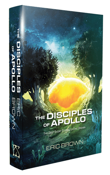 The Disciples of Apollo (hardcover) by Eric Brown