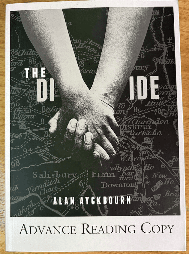 The Divide [ARC paperback] by Alan Ayckbourn
