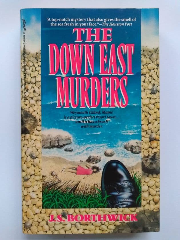 THE DOWN EAST MURDERS  BY J. S. BORTHWICK.  (PAPERBACK)