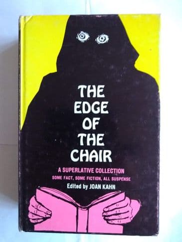 THE EDGE OF THE CHAIR EDITED BY JOAN KAHN HARDBACK